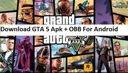 Download Gta 5 Apk And Obb File For Android